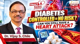 मधुमेह नियंत्रणात असूनही धोका कायम आहे का? हृदयविकाराचा झटका, स्ट्रोक आणि किडनीच्या नुकसानामागील कारणे - डॉ. विजय चिले